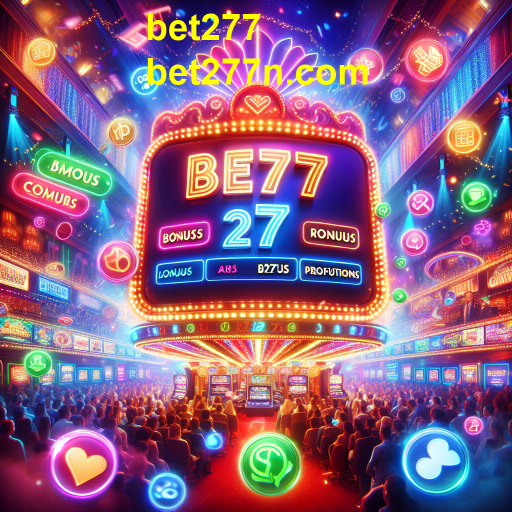 Promoções Imperdíveis no Bet277: Atrações que Potencializam sua Experiência de Jogo